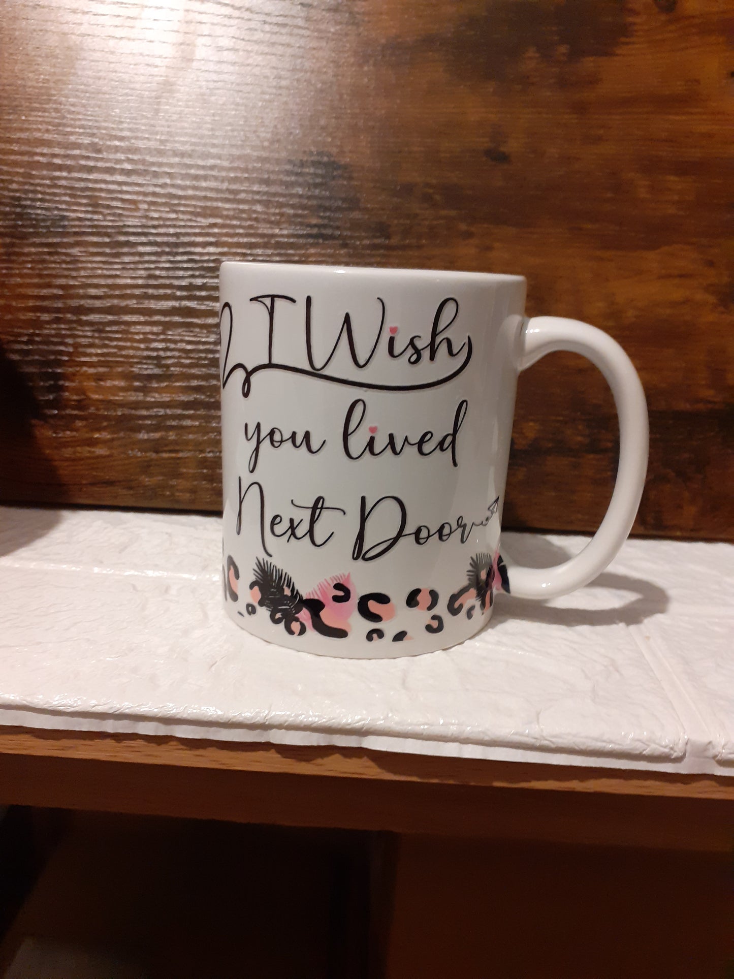 i wish you live next door bestie mug