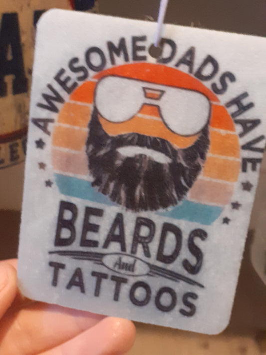 awesome dads have beards and tattoos hanging freshener