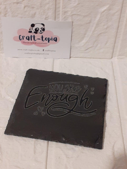 you are enough square slate coaster