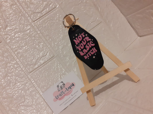 not your basic b***h motel keychain