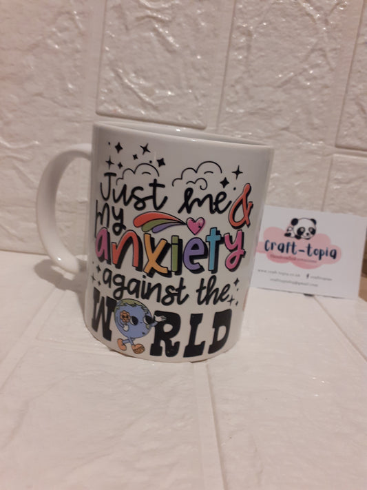 just me and my anxiety ceramic mug